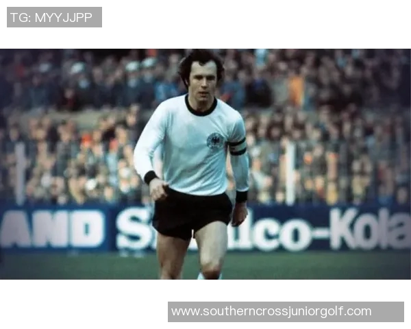 德国足球史上十位传奇球员盘点 他们如何塑造了世界足球历史